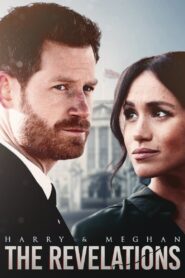 Harry & Meghan: The Revelations 2021 one on netflix