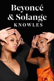 Beyoncé & Solange Knowles 2023 one on netflix