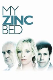 My Zinc Bed 2008 one on netflix