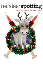 Reindeerspotting: Escape from Santaland 2010 one on netflix