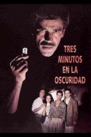 Tres minutos en la oscuridad 1996 one on netflix