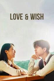 Love & Wish 2021 one on netflix