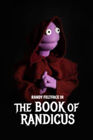 Randy Feltface: The Book of Randicus 2020 one on netflix