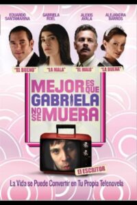It’s Better If Gabriela Doesn’t Die 2008 one on netflix