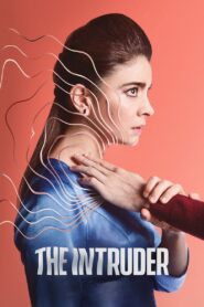 The Intruder 2021 one on netflix