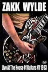 Zakk Wylde: House of Guitars 1993 1993 one on netflix