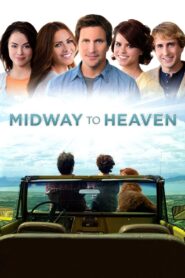 Midway to Heaven 2011 one on netflix