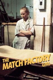 The Match Factory Girl 1990 one on netflix