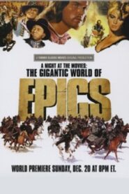 A Night at the Movies: The Gigantic World of Epics 2009 one on netflix