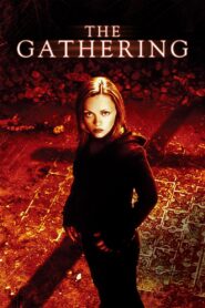 The Gathering 2003 one on netflix