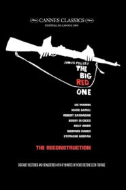 The Real Glory: Reconstructing ‘The Big Red One’ 2005 one on netflix