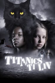 The Ten Lives of Titanic the Cat 2007 one on netflix