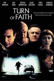 Turn of Faith 2002 one on netflix