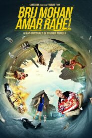 Brij Mohan Amar Rahe! 2017 one on netflix