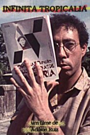 Infinita Tropicália 1986 one on netflix