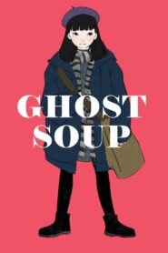 Ghost Soup 1992 one on netflix