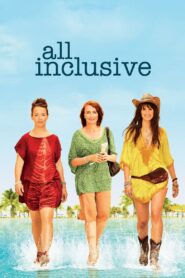 All Inclusive 2014 one on netflix