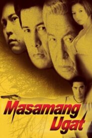 Masamang Ugat 2003 one on netflix