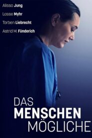 Das Menschenmögliche 2019 one on netflix