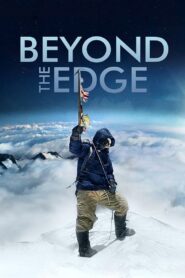 Beyond The Edge 2013 one on netflix