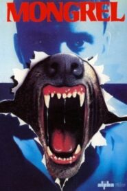 Mongrel 1982 one on netflix