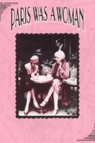 Paris Was a Woman 1996 one on netflix