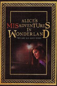 Alice’s Misadventures in Wonderland 2004 one on netflix