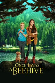 Once I Was a Beehive 2015 one on netflix