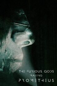 The Furious Gods: Making Prometheus 2012 one on netflix