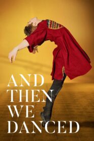 And Then We Danced 2019 one on netflix