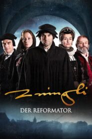 The Reformer. Zwingli: A Life’s Portrait 2019 one on netflix
