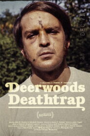 Deerwoods Deathtrap 2022 one on netflix