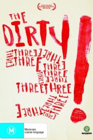 The Dirty Three 2007 one on netflix