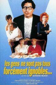 Les gens ne sont pas forcément ignobles 1991 one on netflix
