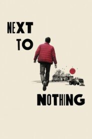 Next to Nothing 2024 one on netflix