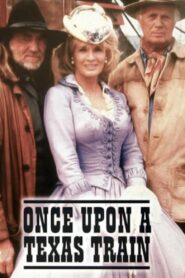 Once Upon a Texas Train 1988 one on netflix