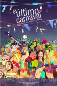 El último carnaval 1997 one on netflix