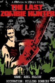 The Last Zombi Hunter 2010 one on netflix