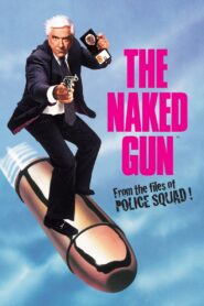 The Naked Gun: From the Files of Police Squad! 1988 one on netflix