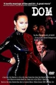 The Dominatrix 2004 one on netflix