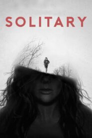 Solitary 2016 one on netflix