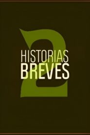 Historias Breves 2 1997 one on netflix