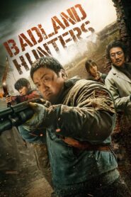 Badland Hunters 2024 one on netflix