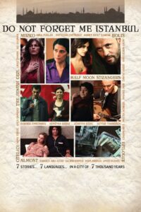 Do Not Forget Me Istanbul 2012 one on netflix