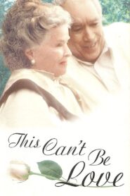 This Can’t Be Love 1994 one on netflix