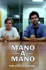 Mano-a-Mano 2007 one on netflix