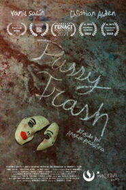 Pussy Trash 2021 one on netflix