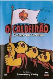 O Caldeirão da Santa Cruz do Deserto 1987 one on netflix