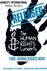 Human Rights Now 25th Anniversary 1988 one on netflix