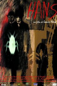 Hans 2006 one on netflix